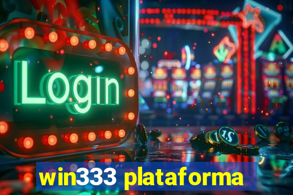 win333 plataforma