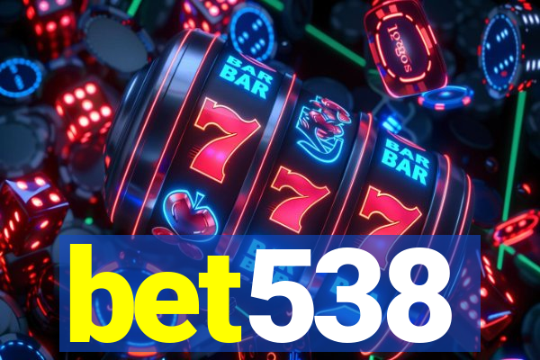 bet538