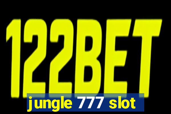 jungle 777 slot