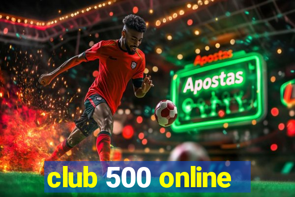 club 500 online