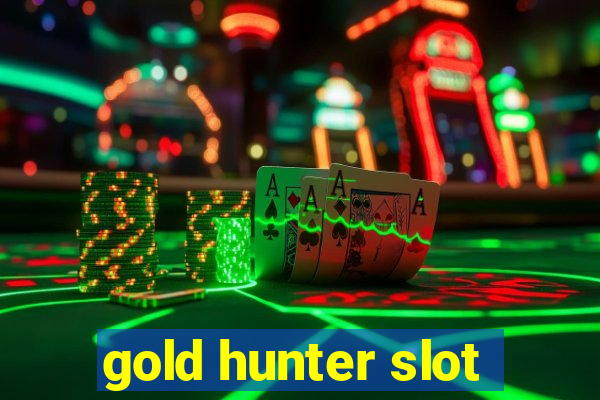 gold hunter slot