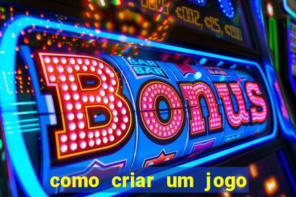 como criar um jogo de slots