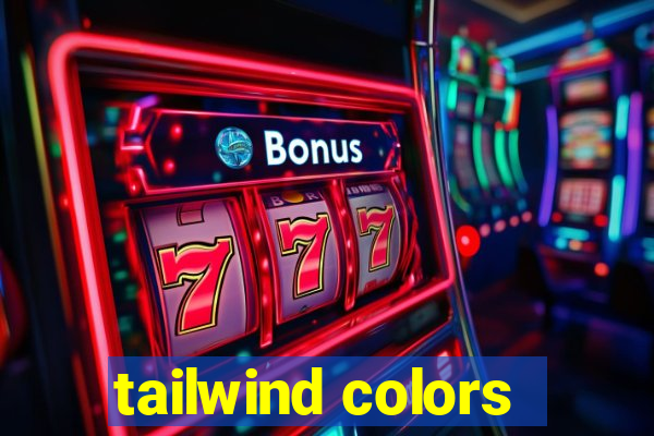 tailwind colors