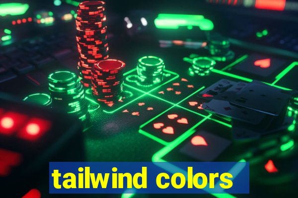 tailwind colors