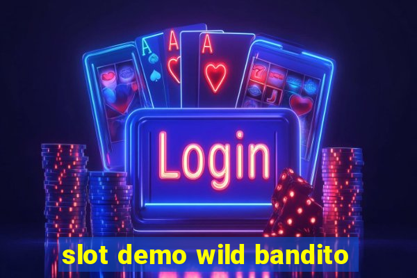 slot demo wild bandito