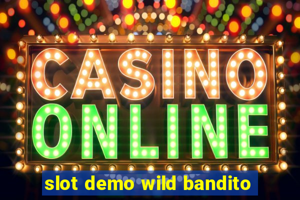 slot demo wild bandito