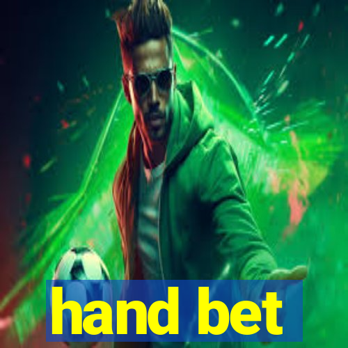 hand bet