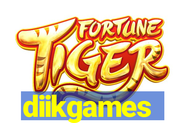 diikgames