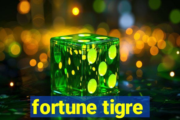 fortune tigre