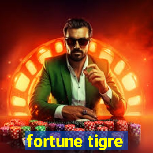 fortune tigre