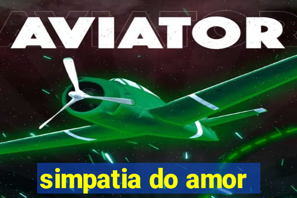 simpatia do amor