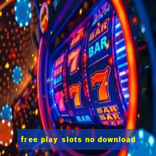 free play slots no download