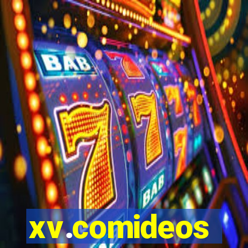 xv.comideos