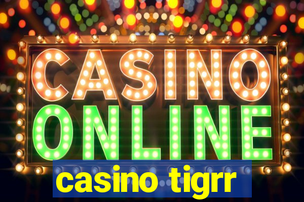 casino tigrr