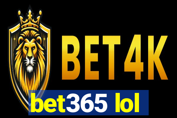 bet365 lol