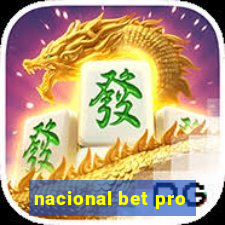 nacional bet pro