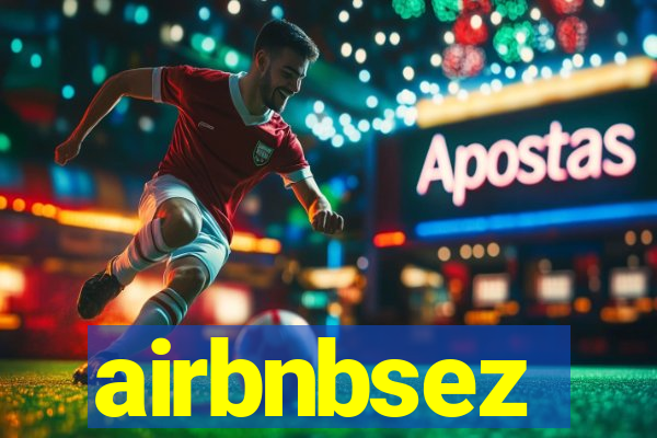 airbnbsez