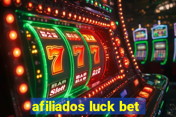 afiliados luck bet