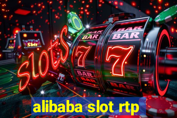 alibaba slot rtp