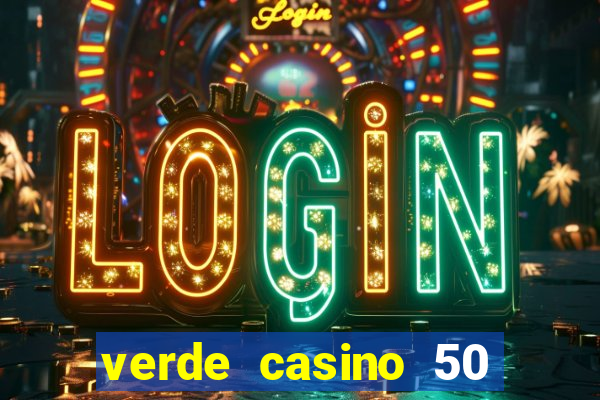 verde casino 50 rodadas grátis