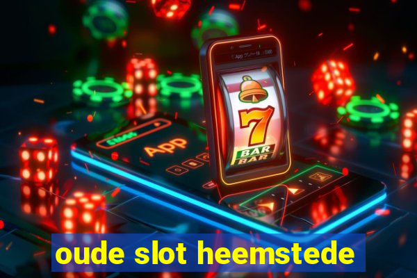 oude slot heemstede