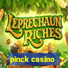 pinck casino