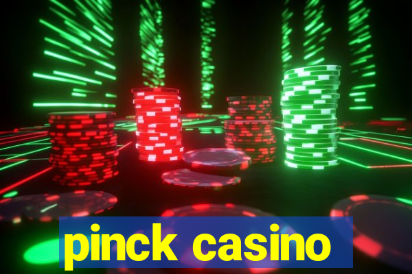 pinck casino