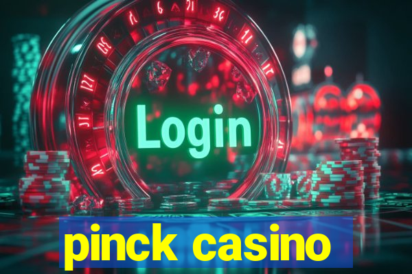 pinck casino