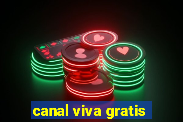 canal viva gratis