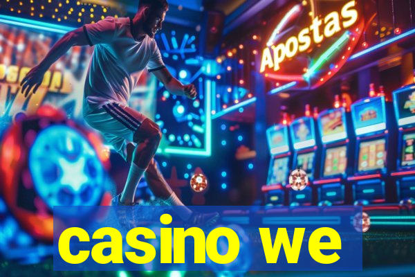 casino we