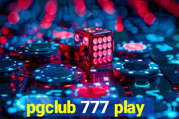 pgclub 777 play