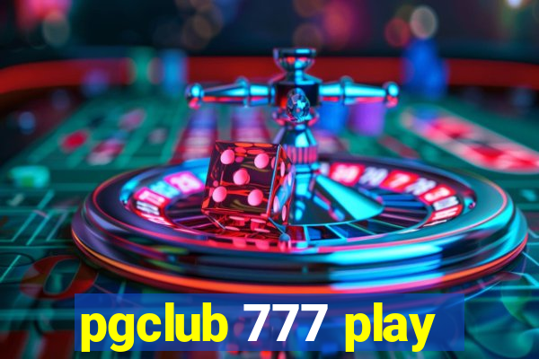 pgclub 777 play