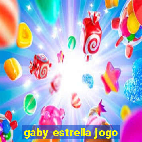 gaby estrella jogo