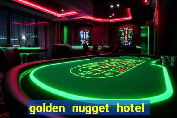 golden nugget hotel & casino las vegas nevada