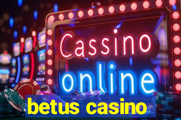 betus casino