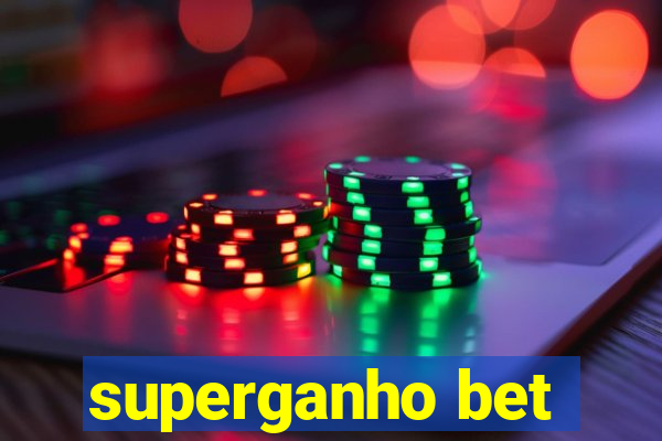 superganho bet