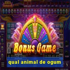 qual animal de ogum