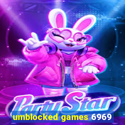 umblocked games 6969