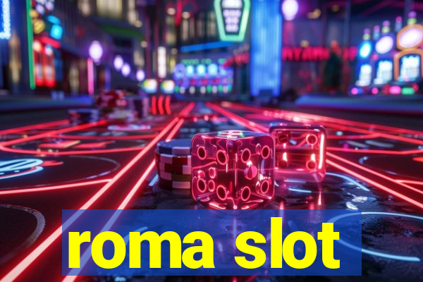 roma slot