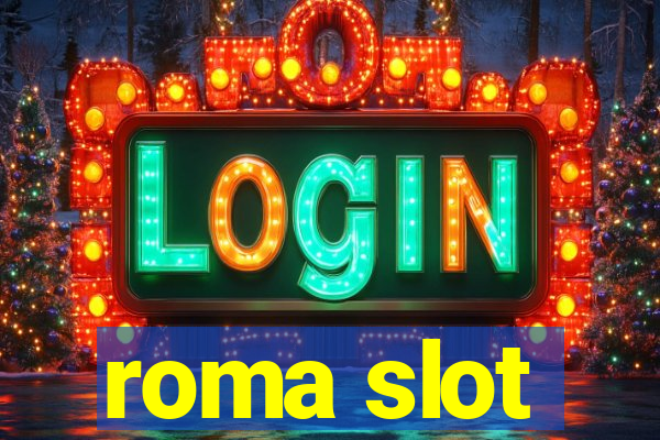 roma slot