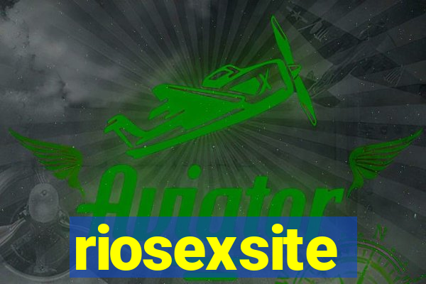 riosexsite