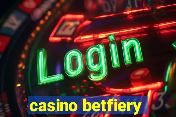 casino betfiery