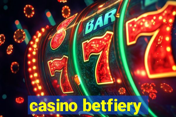 casino betfiery