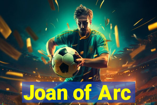 Joan of Arc