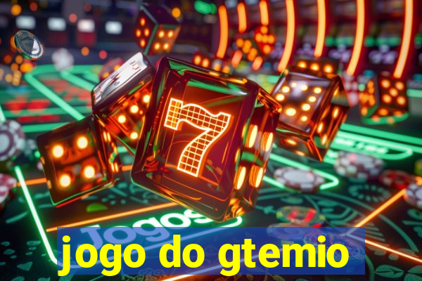 jogo do gtemio