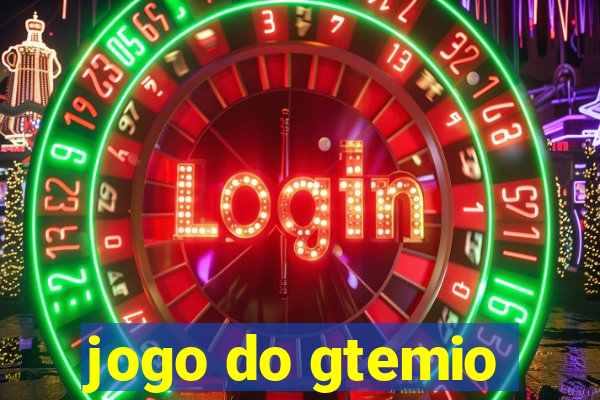 jogo do gtemio