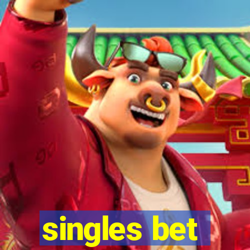 singles bet