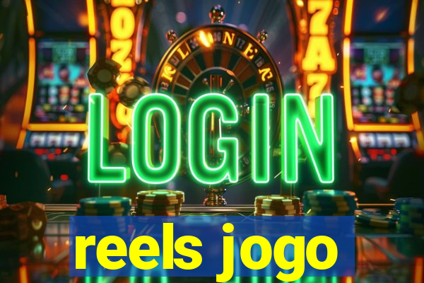 reels jogo