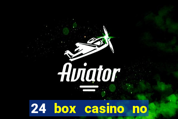 24 box casino no deposit bonus