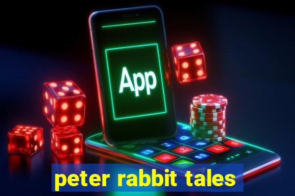 peter rabbit tales